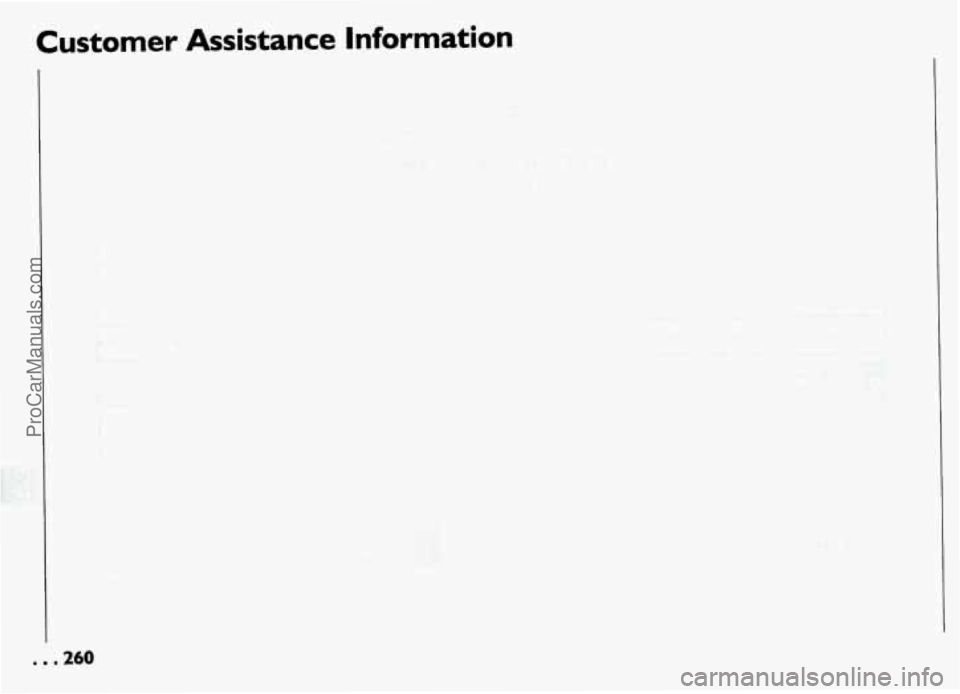 PONTIAC GRAND-AM 1994 Owners Manual Customer Assistance Information
. . .260
ProCarManuals.com PONTIAC GRAND-AM 1994 Owners Manual Customer Assistance Information
. . .260
ProCarManuals.com