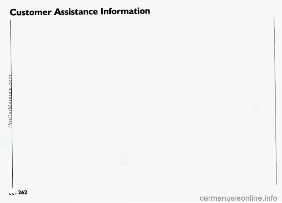 PONTIAC GRAND-AM 1994 Owners Manual Customer Assistance Information
262
ProCarManuals.com PONTIAC GRAND-AM 1994 Owners Manual Customer Assistance Information
262
ProCarManuals.com