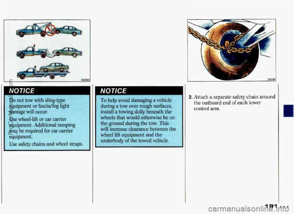 PONTIAC GRAND-PRIX 1993 Owners Manual 2. Attach a separate safety chain around
the outboard end of each lower
control arm.
r
191 .I.
ProCarManuals.com PONTIAC GRAND-PRIX 1993 Owners Manual 2. Attach a separate safety chain around
the outboard end of each lower
control arm.
r
191 .I.
ProCarManuals.com