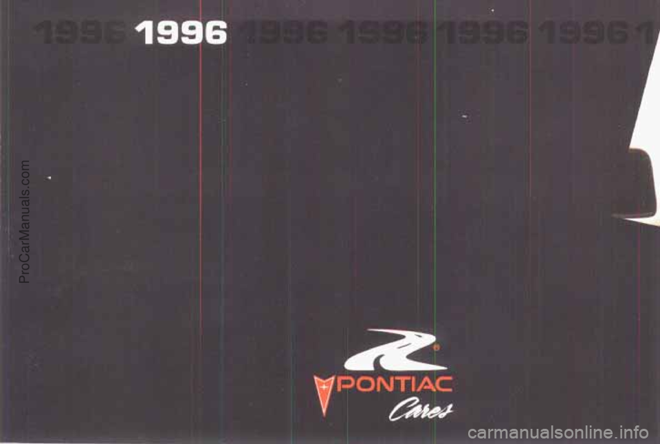 PONTIAC PONTIAC 1996 Owners Manual ProCarManuals.com PONTIAC PONTIAC 1996 Owners Manual ProCarManuals.com