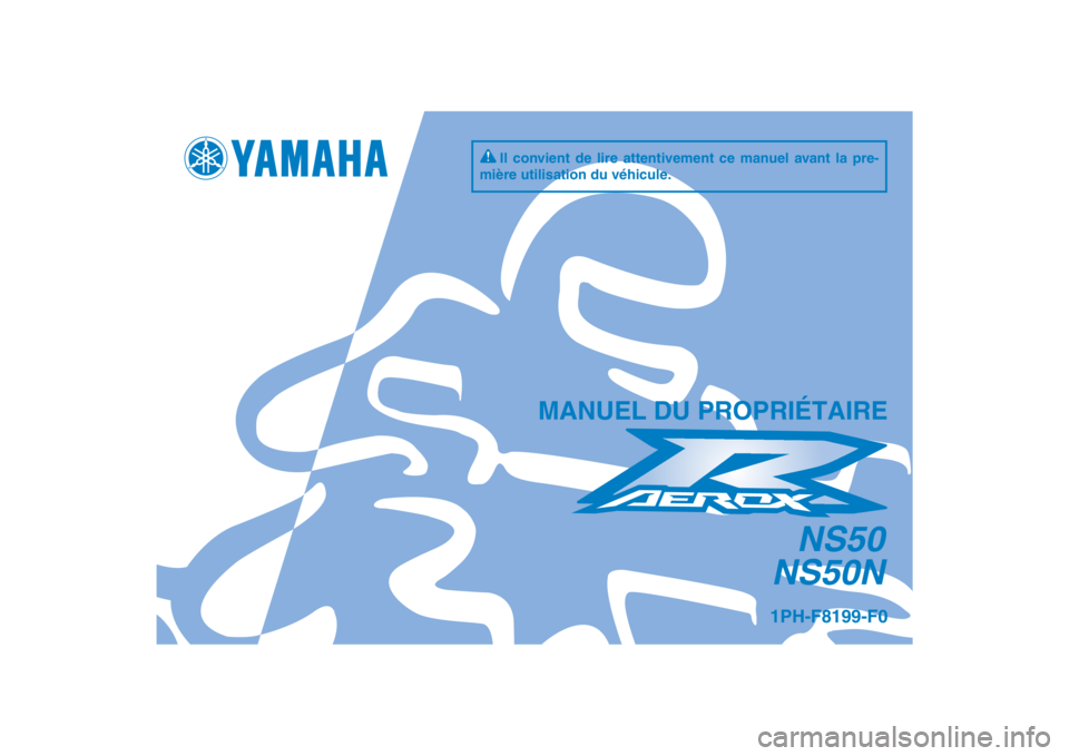 YAMAHA AEROX50 2013  Notices Demploi (in French) 