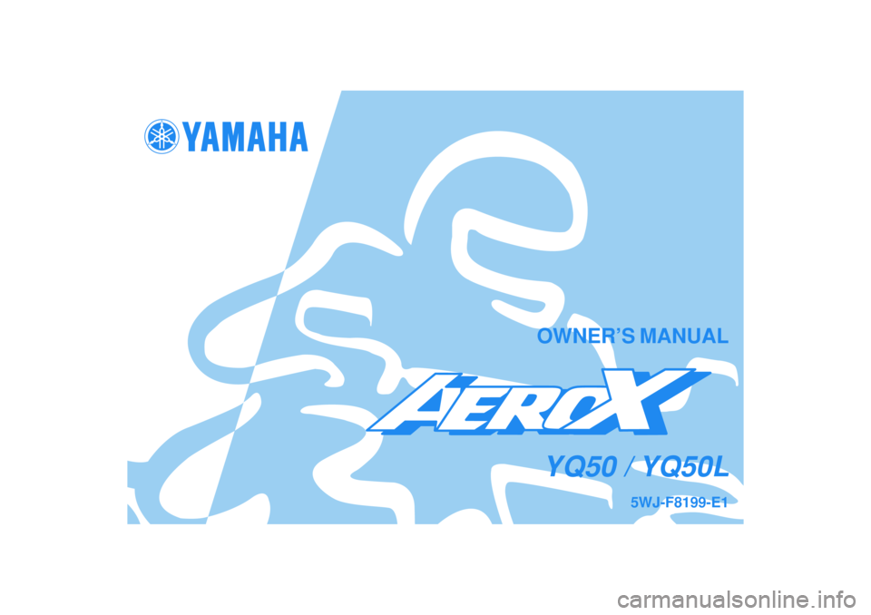YAMAHA AEROX50 2007  Owners Manual 