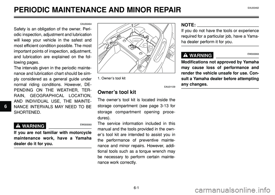 YAMAHA BT1100 2002 Service Manual EAU00462PERIODIC MAINTENANCE AND MINOR REPAIR
1EAU00464
Safety is an obligation of the owner. Peri-
odic inspection, adjustment and lubrication
will keep your vehicle in the safest and
most efficient YAMAHA BT1100 2002 Service Manual EAU00462PERIODIC MAINTENANCE AND MINOR REPAIR
1EAU00464
Safety is an obligation of the owner. Peri-
odic inspection, adjustment and lubrication
will keep your vehicle in the safest and
most efficient