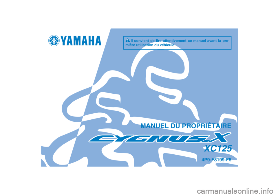 YAMAHA CYGNUS 125 2012  Notices Demploi (in French) 