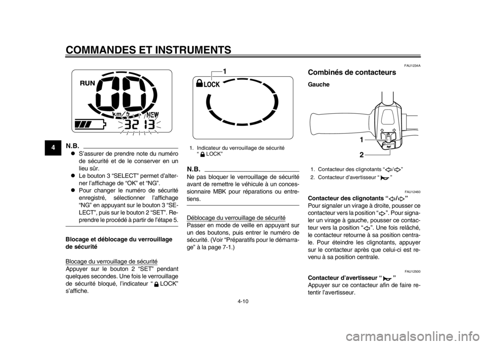 YAMAHA EC-03 2012 Notices Demploi (in French) COMMANDES ET INSTRUMENTS
4-10
1
2
34
5
6
7
8
9
N.B.
S’assurer de prendre note du numéro
de sécurité et de le conserver en un
lieu sûr.
Le bouton 3 “SELECT” permet d’alter-
ner l’a YAMAHA EC-03 2012 Notices Demploi (in French) COMMANDES ET INSTRUMENTS
4-10
1
2
34
5
6
7
8
9
N.B.
S’assurer de prendre note du numéro
de sécurité et de le conserver en un
lieu sûr.
Le bouton 3 “SELECT” permet d’alter-
ner l’a