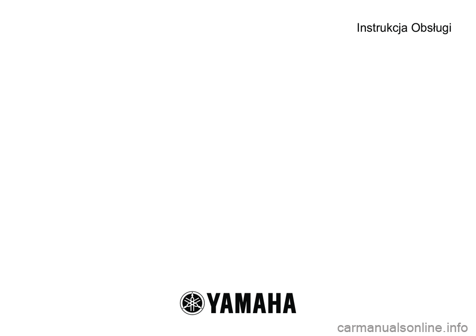 YAMAHA EX DELUXE 2021 Instrukcja obsługi (in Polish) Instrukcja Obsługi YAMAHA EX DELUXE 2021 Instrukcja obsługi (in Polish) Instrukcja Obsługi