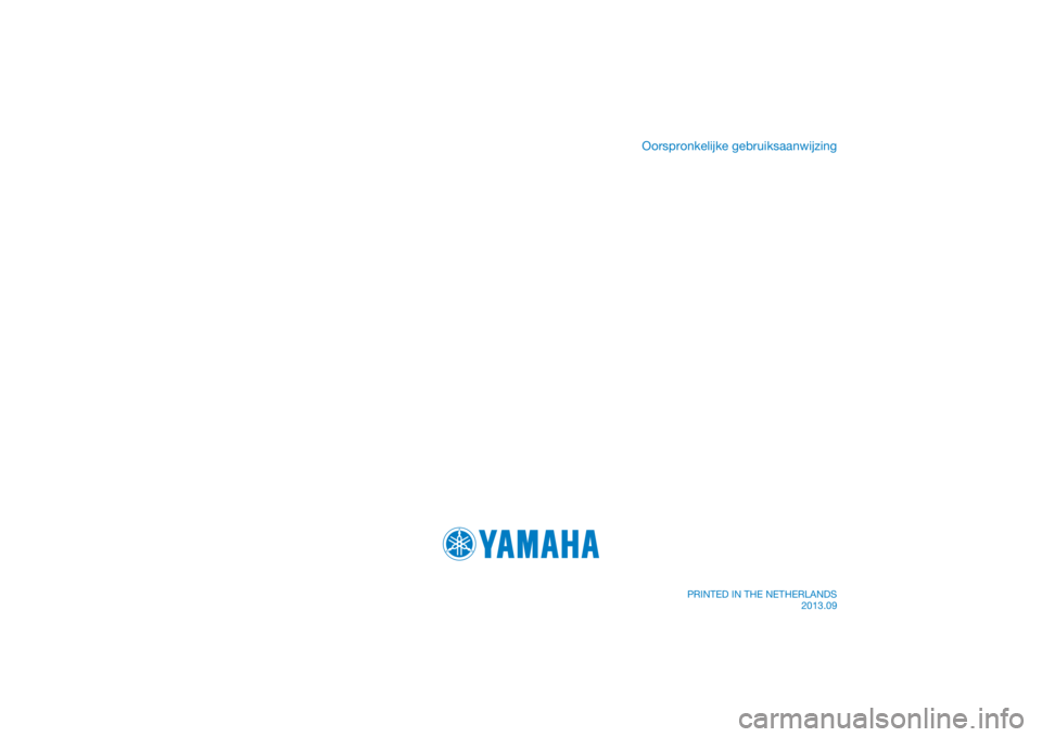 YAMAHA FJR1300A 2014  Instructieboekje (in Dutch) PRINTED IN THE NETHERLANDS2013.09
DIC183
Oorspronkelijke gebruiksaanwijzing 