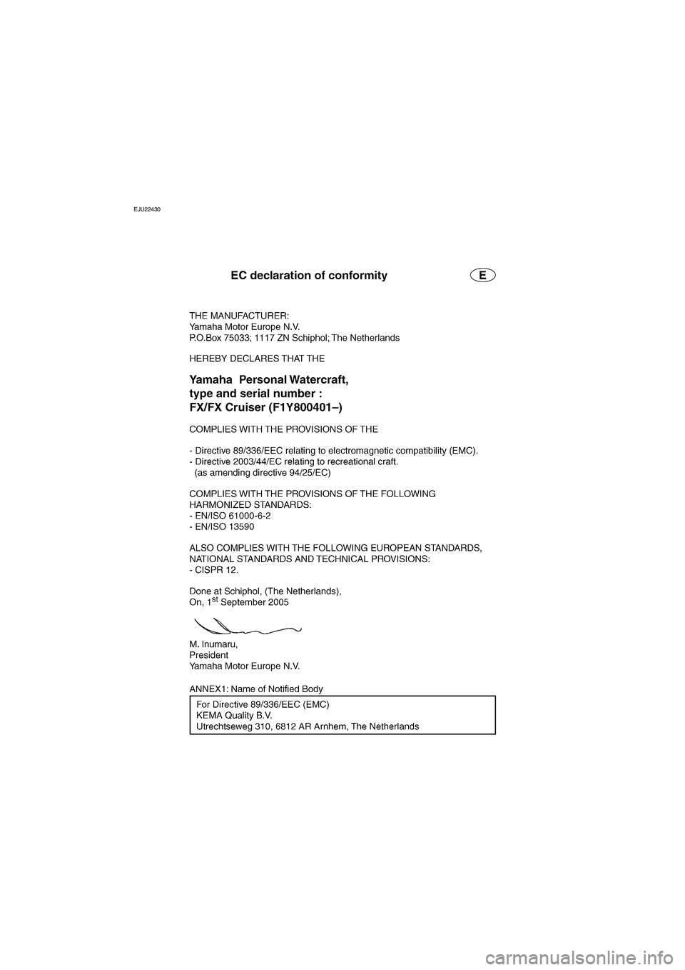 YAMAHA FX CRUISER 2006  Owners Manual EJU22430 
EC06-1YE
E_F1Y-70.book  Page 1  Friday, August 26, 2005  9:47 AM 