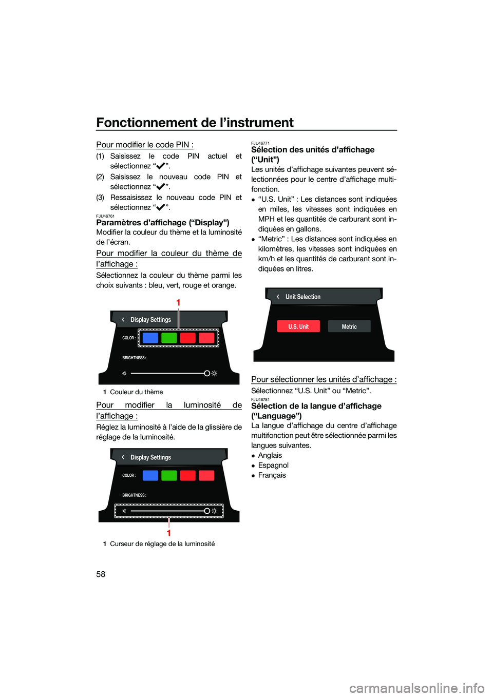 YAMAHA FX HO 2022 Notices Demploi (in French) Fonctionnement de l’instrument
58
Pour modifier le code PIN :
(1) Saisissez le code PIN actuel etsélectionnez “ ”.
(2) Saisissez le nouveau code PIN et sélectionnez “ ”.
(3) Ressaisissez l YAMAHA FX HO 2022 Notices Demploi (in French) Fonctionnement de l’instrument
58
Pour modifier le code PIN :
(1) Saisissez le code PIN actuel etsélectionnez “ ”.
(2) Saisissez le nouveau code PIN et sélectionnez “ ”.
(3) Ressaisissez l