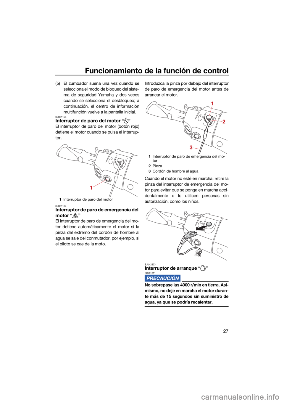 YAMAHA FX HO 2021 Manuale de Empleo (in Spanish) Funcionamiento de la función de control
27
(5) El zumbador suena una vez cuando seselecciona el modo de bloqueo del siste-
ma de seguridad Yamaha y dos veces
cuando se selecciona el desbloqueo; a
con YAMAHA FX HO 2021 Manuale de Empleo (in Spanish) Funcionamiento de la función de control
27
(5) El zumbador suena una vez cuando seselecciona el modo de bloqueo del siste-
ma de seguridad Yamaha y dos veces
cuando se selecciona el desbloqueo; a
con