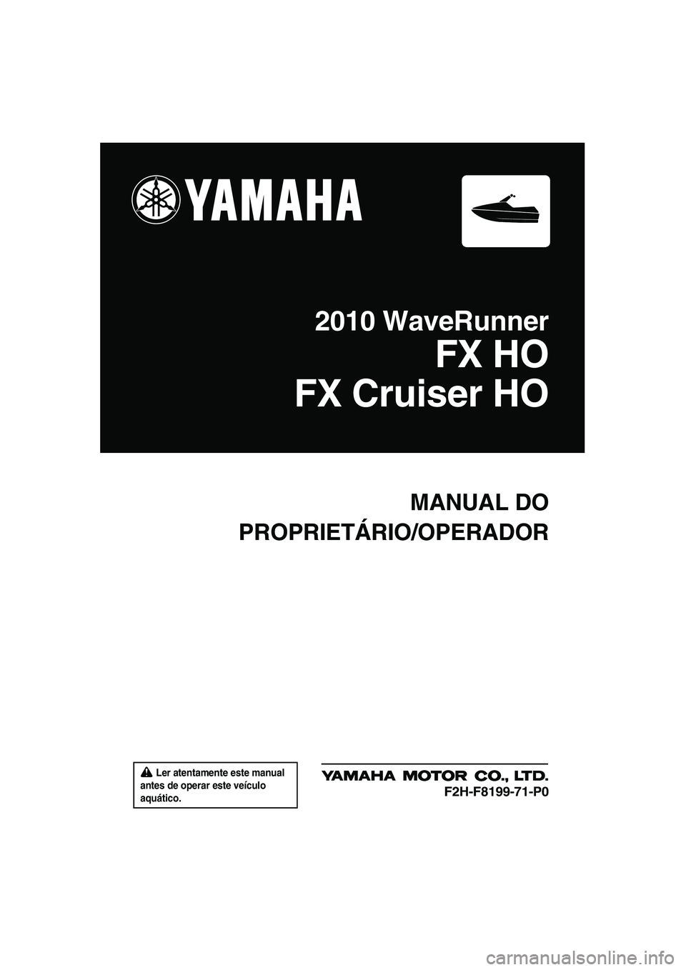 YAMAHA FX HO CRUISER 2010  Manual de utilização (in Portuguese) 