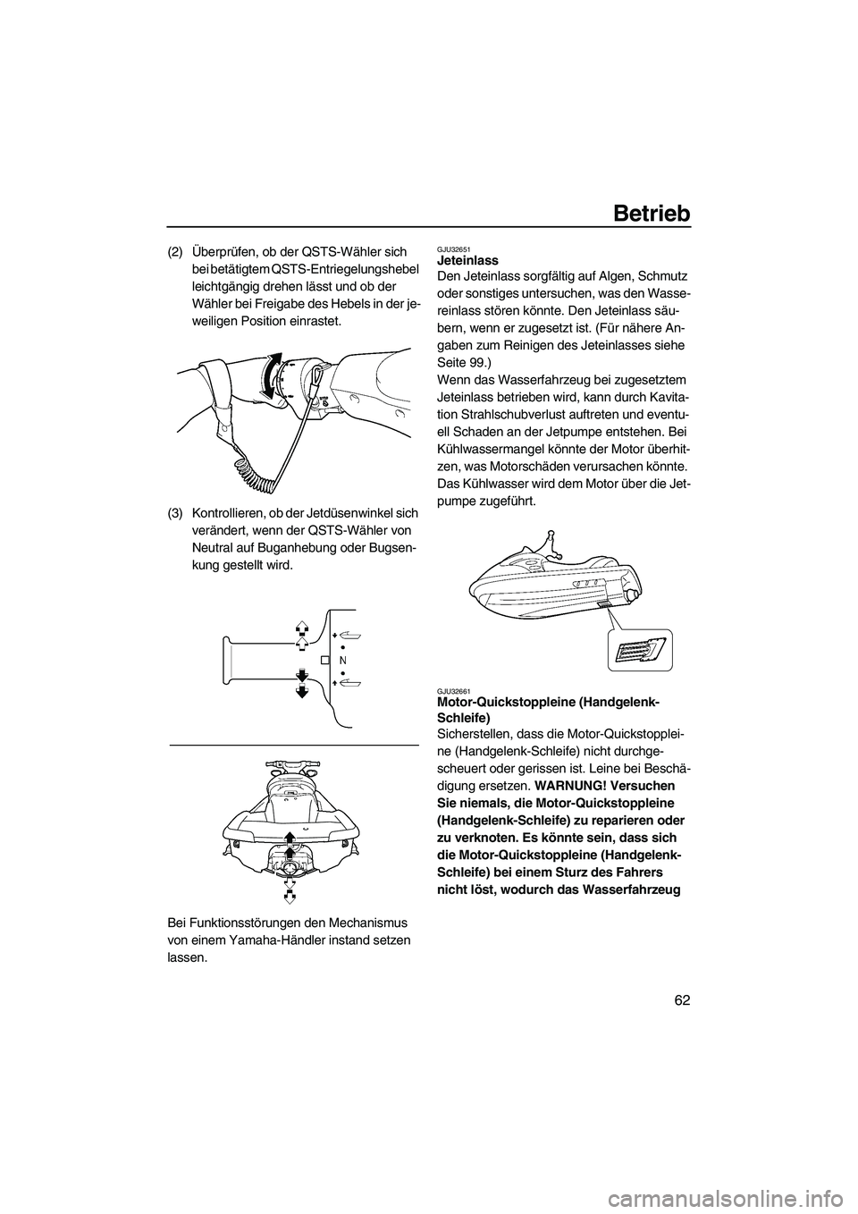 YAMAHA SVHO 2009 Betriebsanleitungen (in German) Betrieb
62
(2)Überprüfen, ob der QSTS-Wähler sich
bei betätigtem QSTS-Entriegelungshebel
leichtgängig drehen lässt und ob der
Wähler bei Freigabe des Hebels in der je-
weiligen Position einr YAMAHA SVHO 2009 Betriebsanleitungen (in German) Betrieb
62
(2)Überprüfen, ob der QSTS-Wähler sich
bei betätigtem QSTS-Entriegelungshebel
leichtgängig drehen lässt und ob der
Wähler bei Freigabe des Hebels in der je-
weiligen Position einr