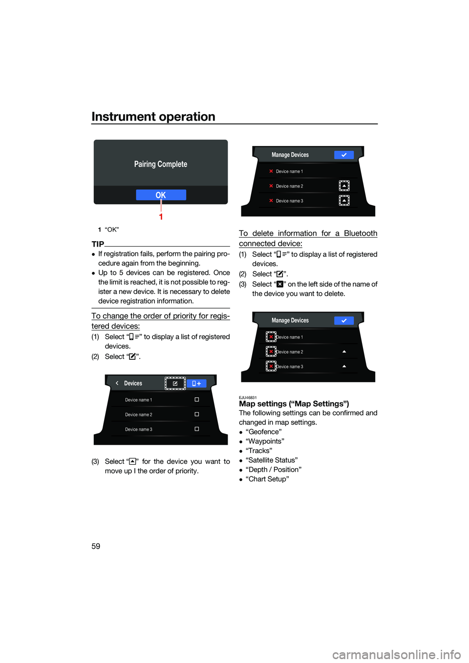 YAMAHA FX SVHO 2022 Repair Manual Instrument operation
59
TIP
If registration fails, perform the pairing pro-
cedure again from the beginning.
Up to 5 devices can be registered. Once
the limit is reached, it is not possible to r YAMAHA FX SVHO 2022 Repair Manual Instrument operation
59
TIP
If registration fails, perform the pairing pro-
cedure again from the beginning.
Up to 5 devices can be registered. Once
the limit is reached, it is not possible to r