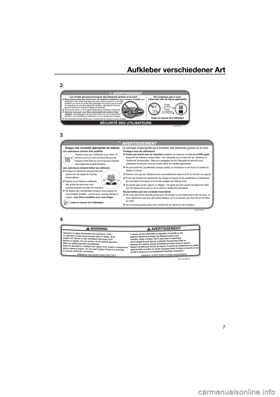 YAMAHA FX SVHO 2020  Betriebsanleitungen (in German) Aufkleber verschiedener Art
7
F
3J-U41
5B-10
2
3
4
UF3X71G0.book  Page 7  Monday, July 8, 2019  3:45 PM 