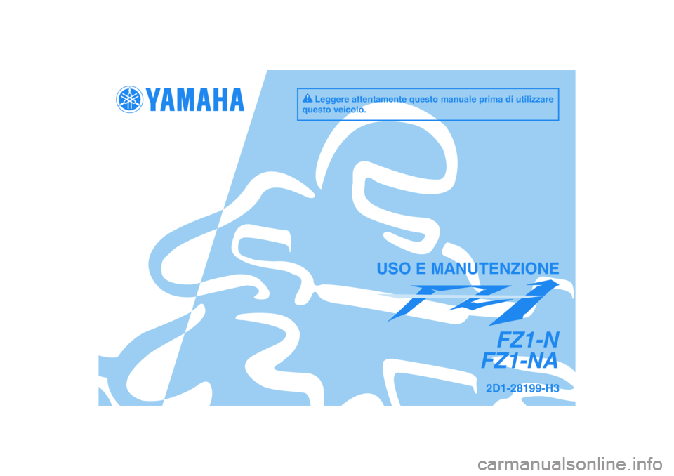 YAMAHA FZ1-N 2009  Manuale duso (in Italian) 