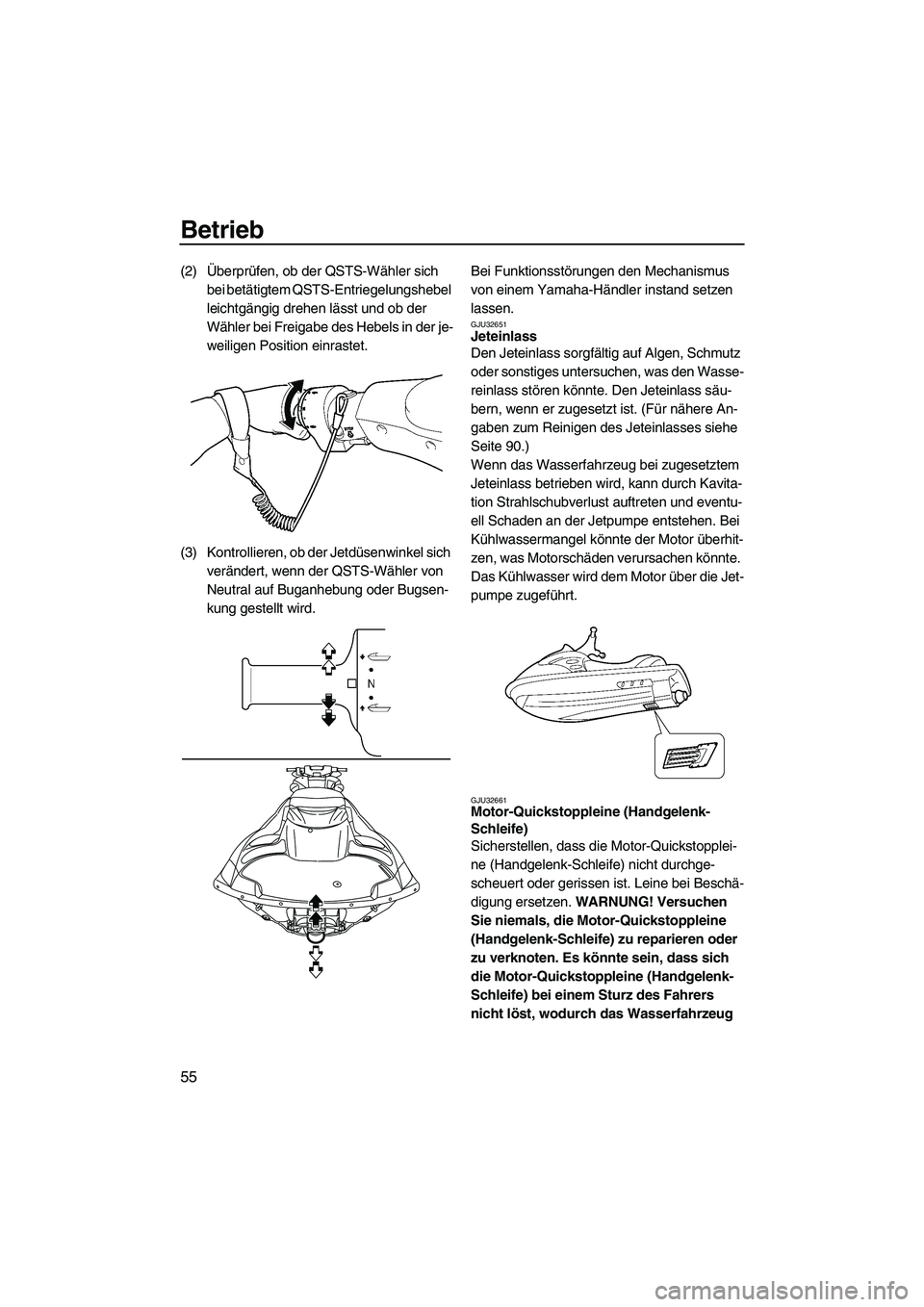 YAMAHA FZS 2009 Betriebsanleitungen (in German) Betrieb
55
(2)Überprüfen, ob der QSTS-Wähler sich
bei betätigtem QSTS-Entriegelungshebel
leichtgängig drehen lässt und ob der
Wähler bei Freigabe des Hebels in der je-
weiligen Position einr YAMAHA FZS 2009 Betriebsanleitungen (in German) Betrieb
55
(2)Überprüfen, ob der QSTS-Wähler sich
bei betätigtem QSTS-Entriegelungshebel
leichtgängig drehen lässt und ob der
Wähler bei Freigabe des Hebels in der je-
weiligen Position einr