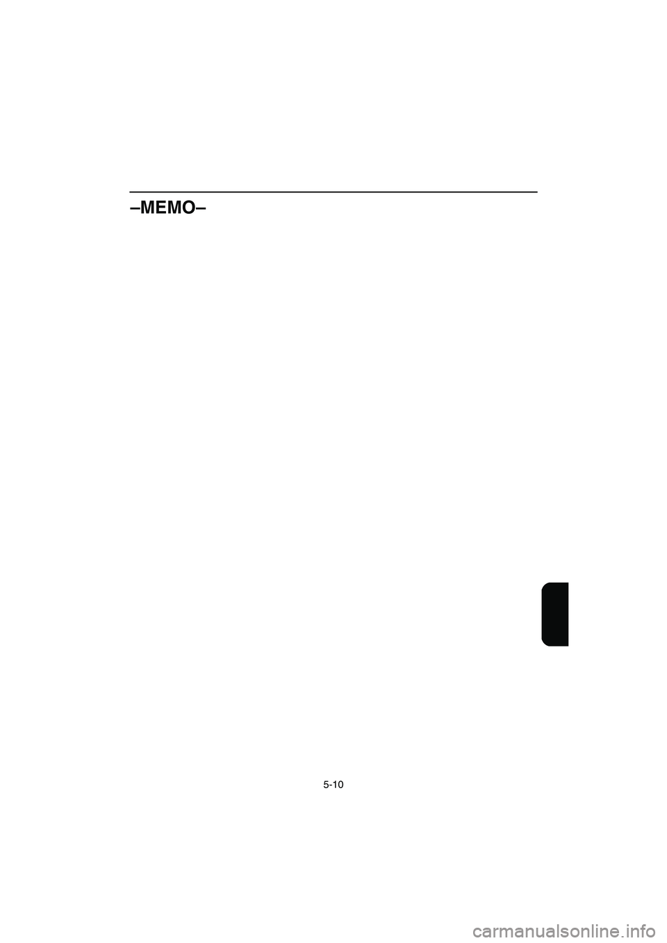 YAMAHA GP1200 2003  Betriebsanleitungen (in German) 5-10
–MEMO–
UF0X83A0.book  Page 10  Friday, July 19, 2002  5:26 PM 