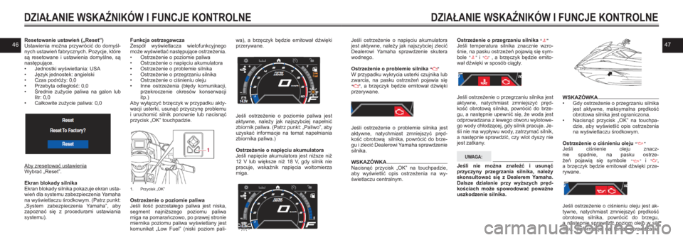 YAMAHA GP1800R SVHO 2021  Instrukcja obsługi (in Polish) 4647Resetowanie ustawień („Reset”) Ustawienia  można  przywrócić  do  domyśl-nych ustawień fabrycznych. Pozycje, które są  resetowane  i  ustawienia  domyślne,  są następujące. • Jed