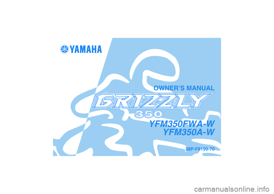 YAMAHA GRIZZLY 350 2008  Owners Manual 