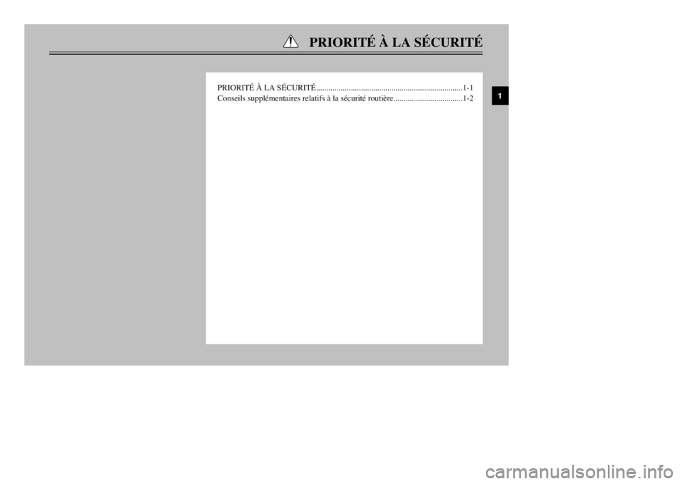 YAMAHA MAJESTY 250 2000  Notices Demploi (in French) PRIORITƒ Ë LA SƒCURITƒ
PRIORITƒ Ë LASƒCURITƒ........................................................................1-1
..................................1-2
1
5GM-9-F1(ABS nashi/french)  9/27