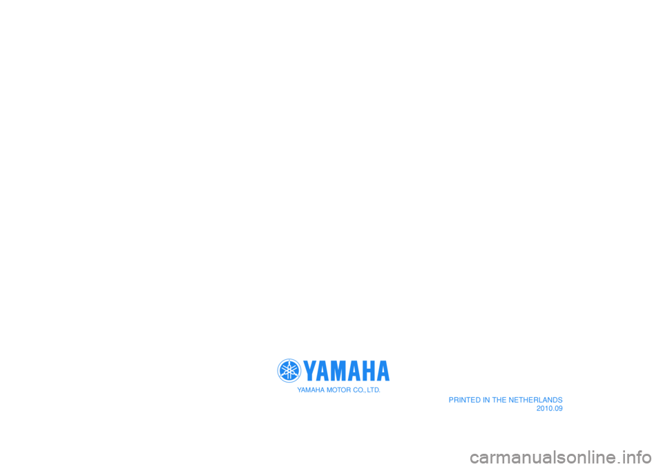 YAMAHA MAJESTY 400 2011 Instructieboekje (in Dutch) YAMAHA MOTOR CO., LTD.
PRINTED IN THE NETHERLANDS
2010.09
YAMAHA MOTOR CO., LTD.
PRINTED IN THE NETHERLANDS
2010.09 YAMAHA MAJESTY 400 2011 Instructieboekje (in Dutch) YAMAHA MOTOR CO., LTD.
PRINTED IN THE NETHERLANDS
2010.09
YAMAHA MOTOR CO., LTD.
PRINTED IN THE NETHERLANDS
2010.09