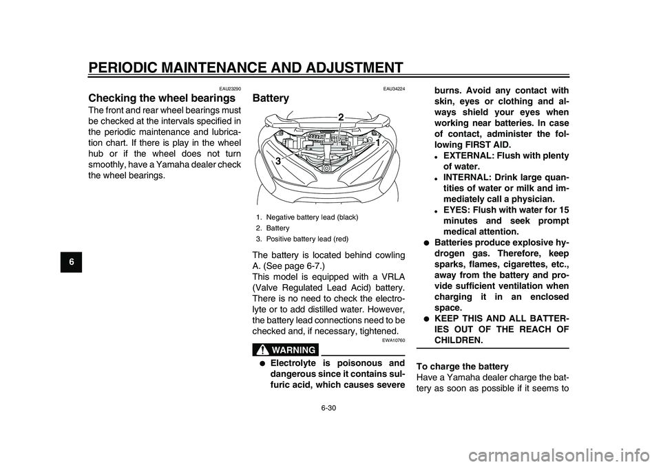 YAMAHA MAJESTY 400 2009 Manual PDF
PERIODIC MAINTENANCE AND ADJUSTMENT
6-30
1
2
3
4
5
6
7
8
9
EAU23290
Checking the wheel bearings
The front and rear wheel bearings must
be checked at the intervals specified in
the periodic ma YAMAHA MAJESTY 400 2009 Manual PDF
PERIODIC MAINTENANCE AND ADJUSTMENT
6-30
1
2
3
4
5
6
7
8
9
EAU23290
Checking the wheel bearings
The front and rear wheel bearings must
be checked at the intervals specified in
the periodic ma