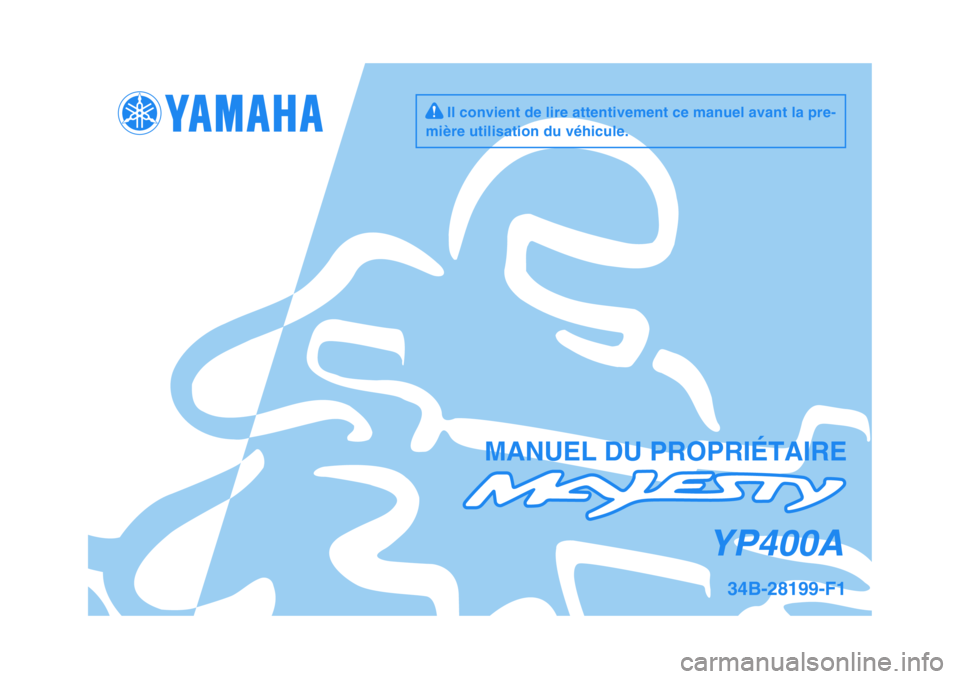 YAMAHA MAJESTY 400 2009  Notices Demploi (in French) 