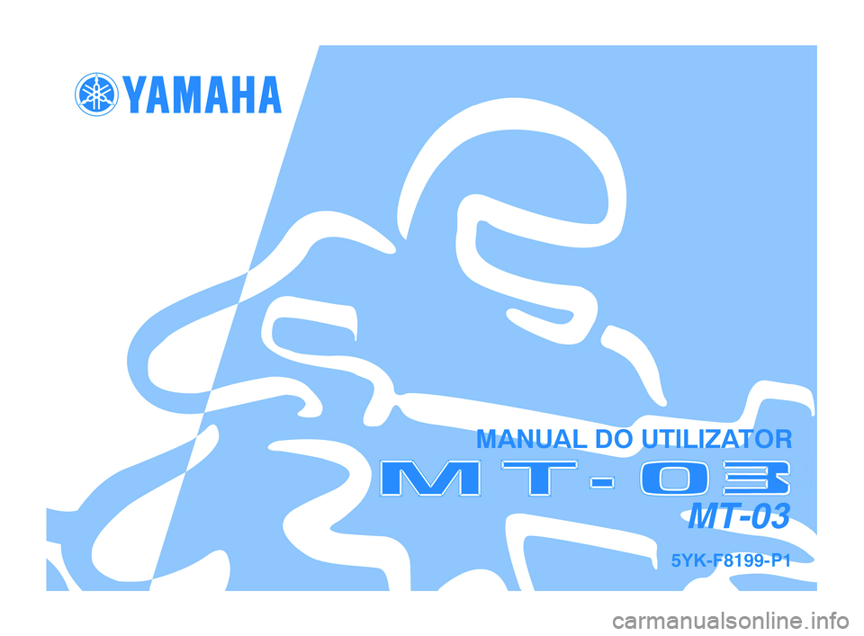YAMAHA MT-03 2008  Manual de utilização (in Portuguese) 