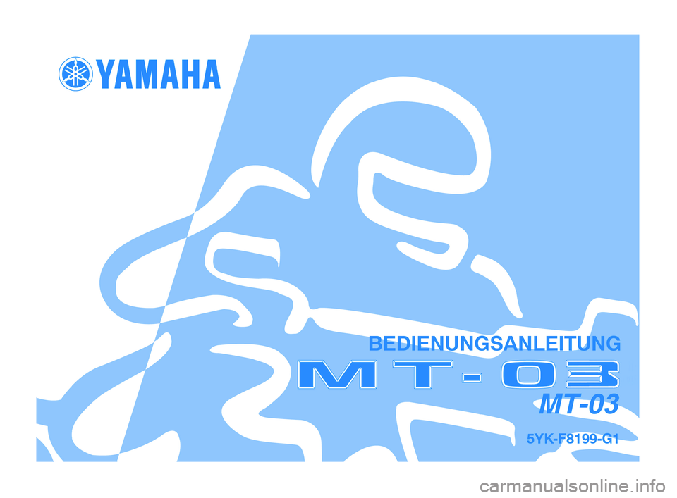 YAMAHA MT-03 2006  Betriebsanleitungen (in German) 