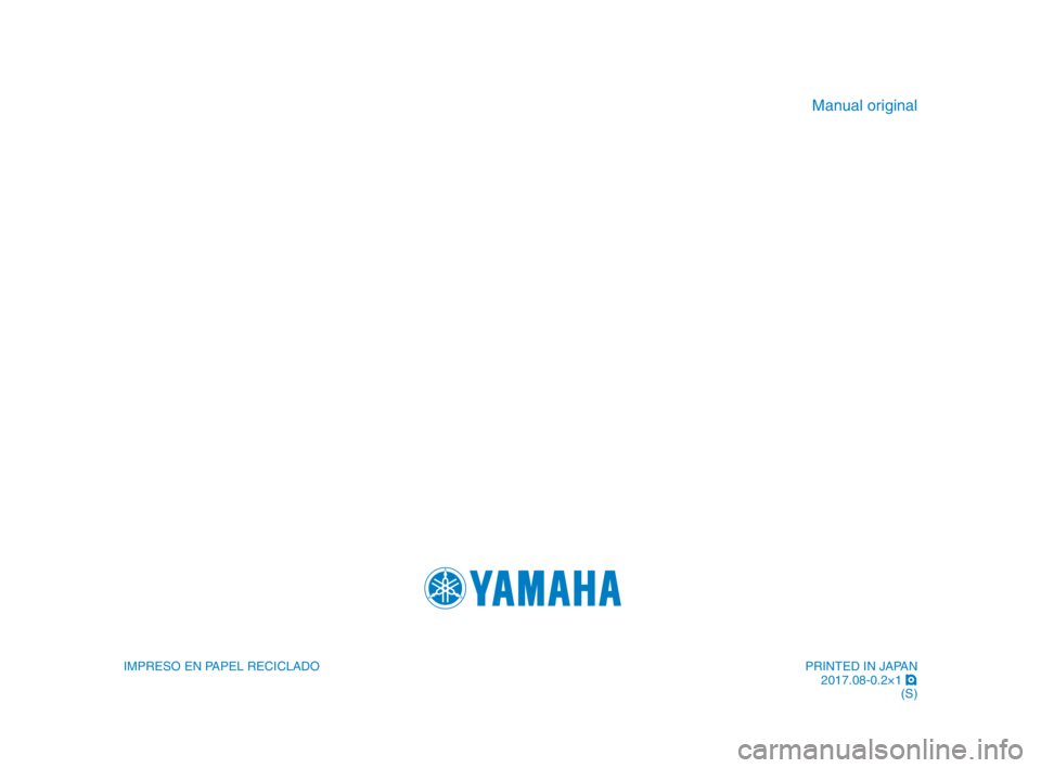 YAMAHA MT-10 2018 Manuale de Empleo (in Spanish) IMPRESO EN PAPEL RECICLADO
Manual original
PRINTED IN JAPAN2017.08-0.2×1 !
(S)
B67-9-S2_Hyoshi.indd 42018/06/19 15:06:26 YAMAHA MT-10 2018 Manuale de Empleo (in Spanish) IMPRESO EN PAPEL RECICLADO
Manual original
PRINTED IN JAPAN2017.08-0.2×1 !
(S)
B67-9-S2_Hyoshi.indd 42018/06/19 15:06:26