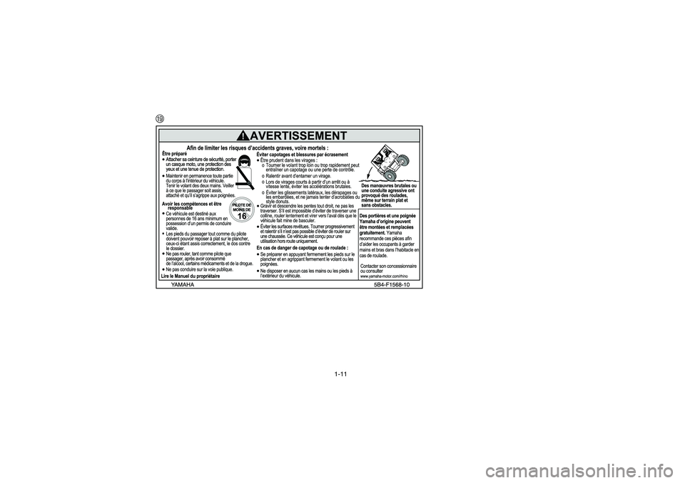 YAMAHA RHINO 700 2008  Notices Demploi (in French) 1-11
IEE.book  Page 11  Wednesday, November 7, 2007  2:40 PM 