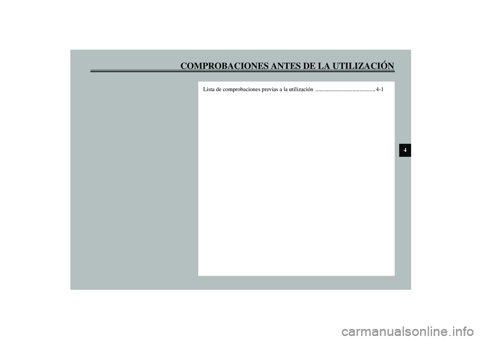 YAMAHA SLIDER 50 2005 Manuale de Empleo (in Spanish) COMPROBACIONES ANTES DE LA UTILIZACIÓN
4
Lista de comprobaciones previas a la utilización .......................................... 4-1 YAMAHA SLIDER 50 2005 Manuale de Empleo (in Spanish) COMPROBACIONES ANTES DE LA UTILIZACIÓN
4
Lista de comprobaciones previas a la utilización .......................................... 4-1