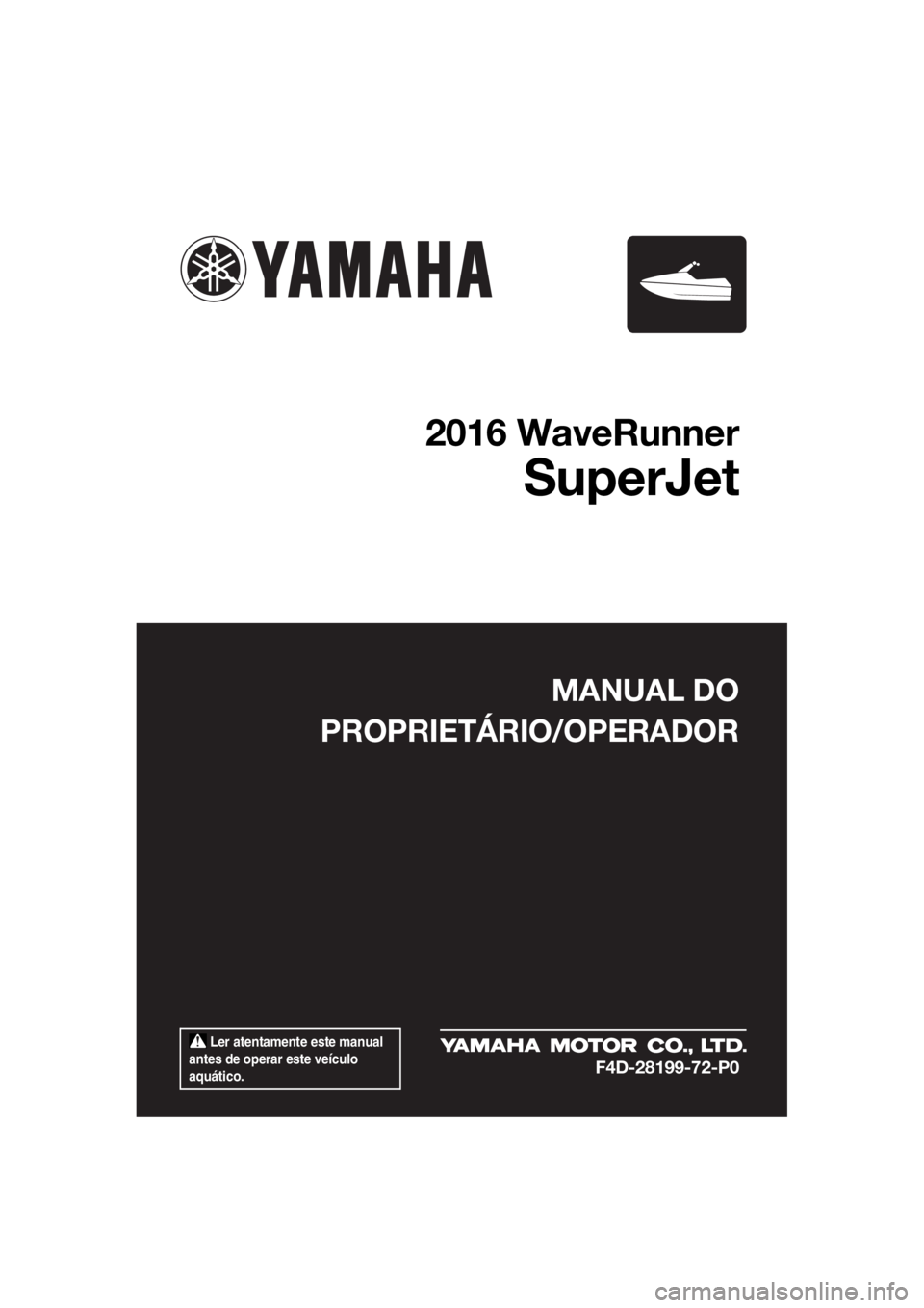 YAMAHA SUPERJET 2016  Manual de utilização (in Portuguese) 