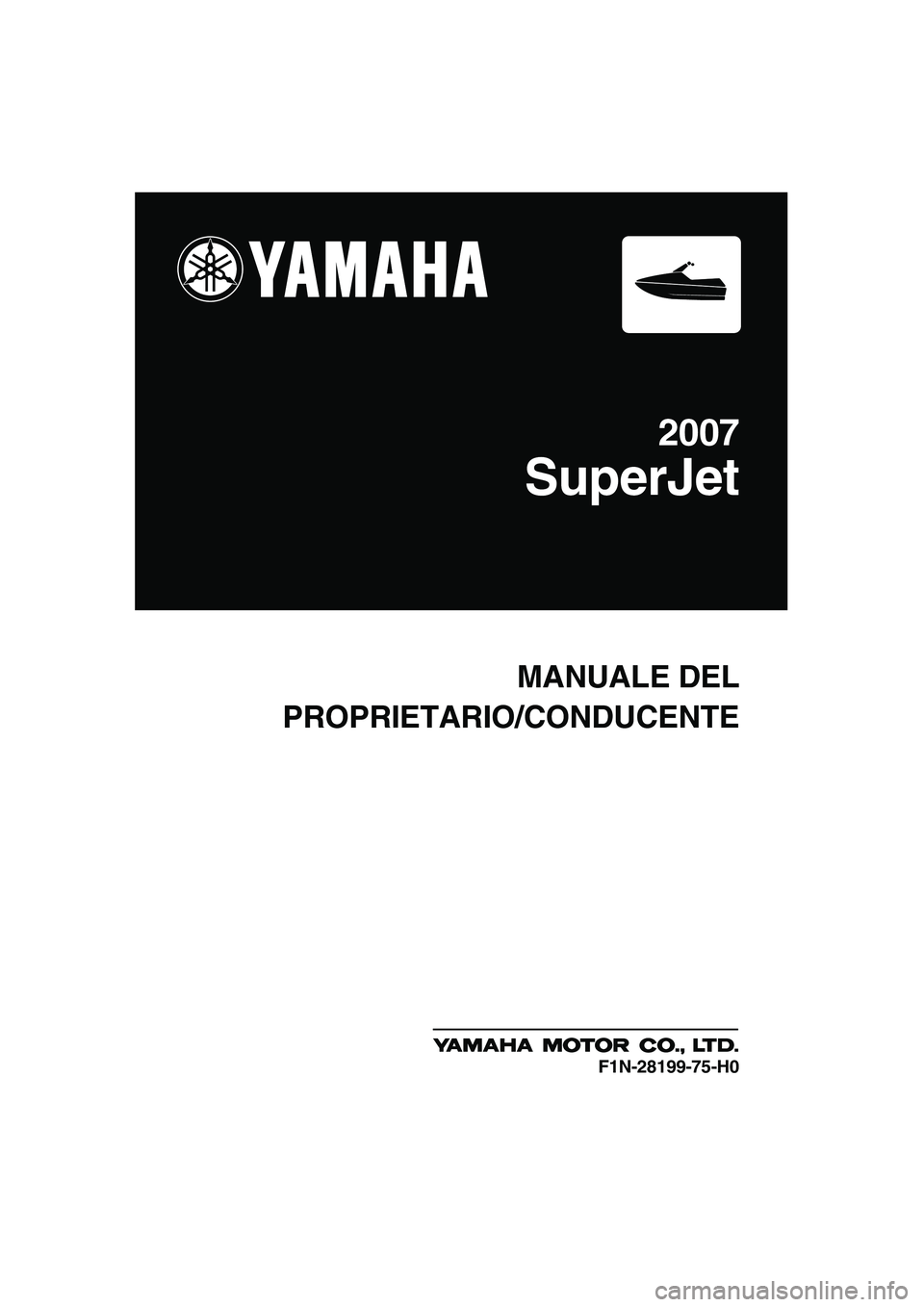 YAMAHA SUPERJET 2007  Manuale duso (in Italian) 