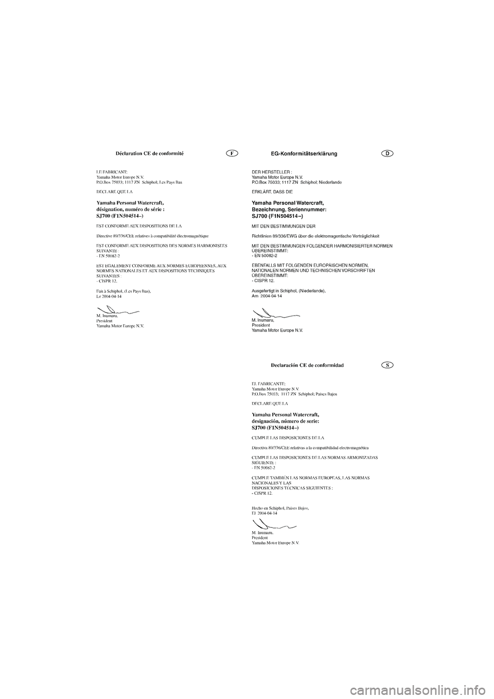 YAMAHA SUPERJET 2005 Notices Demploi (in French) UF1N83A0.book Page 1 Monday, May 10, 2004 1:26 PM YAMAHA SUPERJET 2005 Notices Demploi (in French) UF1N83A0.book Page 1 Monday, May 10, 2004 1:26 PM