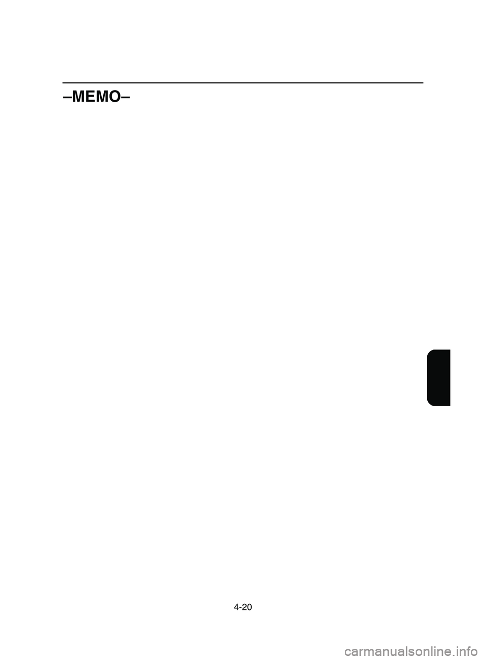 YAMAHA SUPERJET 2002  Betriebsanleitungen (in German) 4-20
–MEMO–
A_F1N-80.book  Page 20  Thursday, July 19, 2001  9:05 AM 