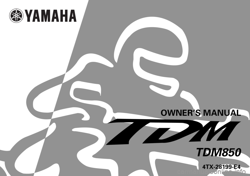 YAMAHA TDM 850 2000  Owners Manual    
 
  
4TX-28199-E4
OWNER’S MANUAL
TDM850 