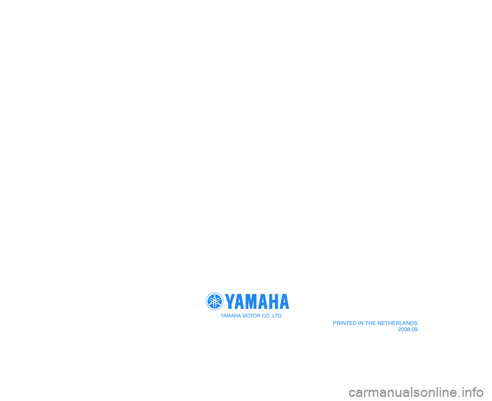 YAMAHA TDM 900 2009 Instructieboekje (in Dutch) YAMAHA MOTOR CO., LTD.
PRINTED IN THE NETHERLANDS
2008.09
YAMAHA MOTOR CO., LTD.
PRINTED IN THE NETHERLANDS
2008.09 YAMAHA TDM 900 2009 Instructieboekje (in Dutch) YAMAHA MOTOR CO., LTD.
PRINTED IN THE NETHERLANDS
2008.09
YAMAHA MOTOR CO., LTD.
PRINTED IN THE NETHERLANDS
2008.09