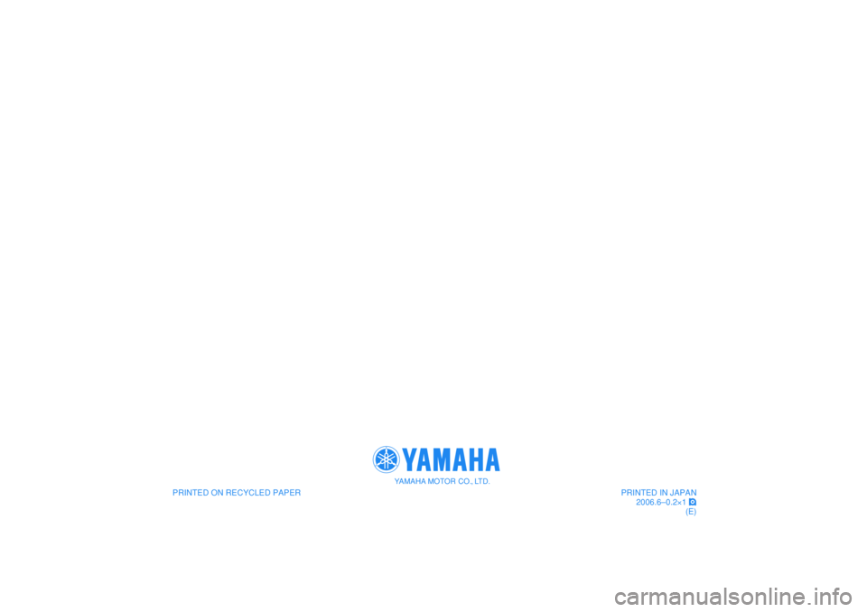 YAMAHA TDM 900 2007 Manual Online
PRINTED ON RECYCLED PAPER
YAMAHA MOTOR CO., LTD.
PRINTED IN JAPAN
2006.6–0.2×1 !
(E)
PRINTED ON RECYCLED PAPER
YAMAHA MOTOR CO., LTD.
PRINTED IN JAPAN
2006.6–0.2×1 !
(E) YAMAHA TDM 900 2007 Manual Online
PRINTED ON RECYCLED PAPER
YAMAHA MOTOR CO., LTD.
PRINTED IN JAPAN
2006.6–0.2×1 !
(E)
PRINTED ON RECYCLED PAPER
YAMAHA MOTOR CO., LTD.
PRINTED IN JAPAN
2006.6–0.2×1 !
(E)