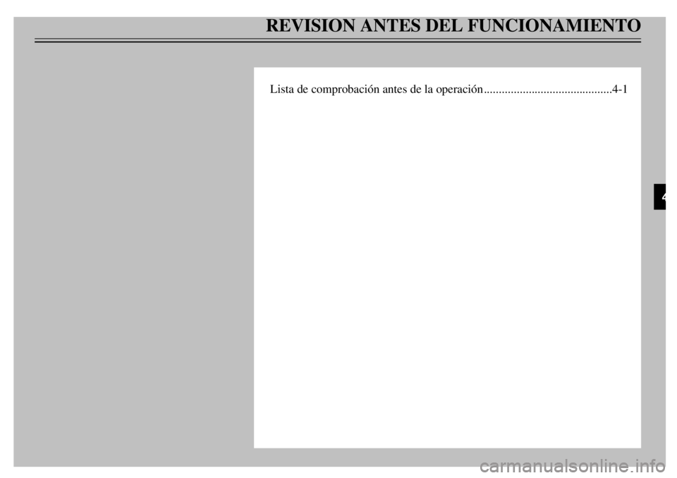 YAMAHA TDR 125 2000  Notices Demploi (in French) REVISION ANTES DEL FUNCIONAMIENTOLista de comprobaci—n antes de la operaci—n...........................................4-1
4 