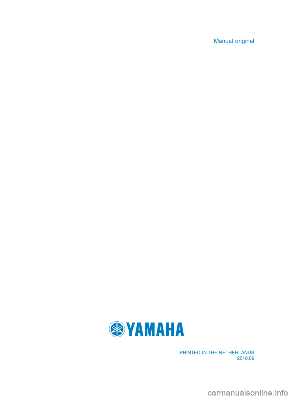 YAMAHA TMAX 2019 Manual de utilização (in Portuguese) PRINTED IN THE NETHERLANDS2018.09
Manual original
BV1-9-P2_Hyoshi.indd 42018/09/03 15:03:35 YAMAHA TMAX 2019 Manual de utilização (in Portuguese) PRINTED IN THE NETHERLANDS2018.09
Manual original
BV1-9-P2_Hyoshi.indd 42018/09/03 15:03:35