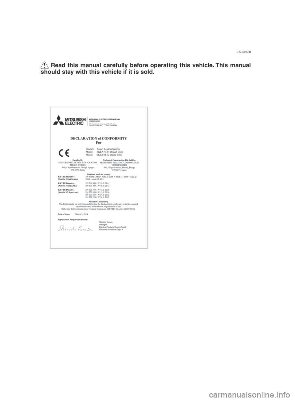 YAMAHA TMAX 2016 Owners Manual Q Read this manual carefully before operating this vehicle. This manual
should stay with this vehicle if it is sold.
EAU72660 YAMAHA TMAX 2016 Owners Manual Q Read this manual carefully before operating this vehicle. This manual
should stay with this vehicle if it is sold.
EAU72660