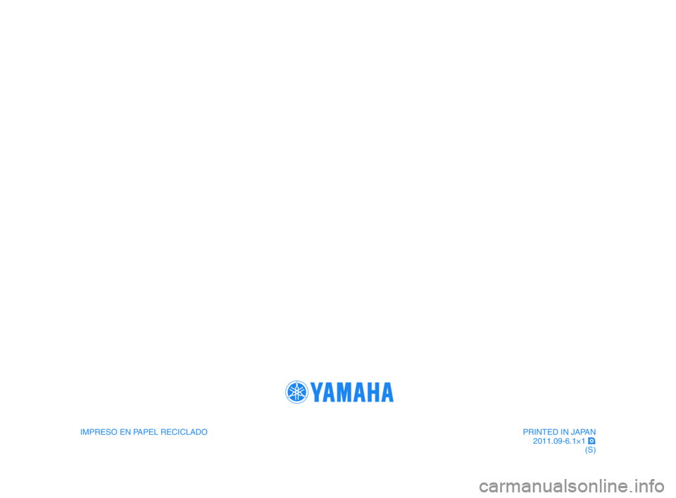 YAMAHA TMAX 2012 Manuale de Empleo (in Spanish) IMPRESO EN PAPEL RECICLADOPRINTED IN JAPAN2011.09-6.1×1 !
(S)
59C-9-S0_Hyoshi.indd 42011/09/17 9:27:27 YAMAHA TMAX 2012 Manuale de Empleo (in Spanish) IMPRESO EN PAPEL RECICLADOPRINTED IN JAPAN2011.09-6.1×1 !
(S)
59C-9-S0_Hyoshi.indd 42011/09/17 9:27:27
