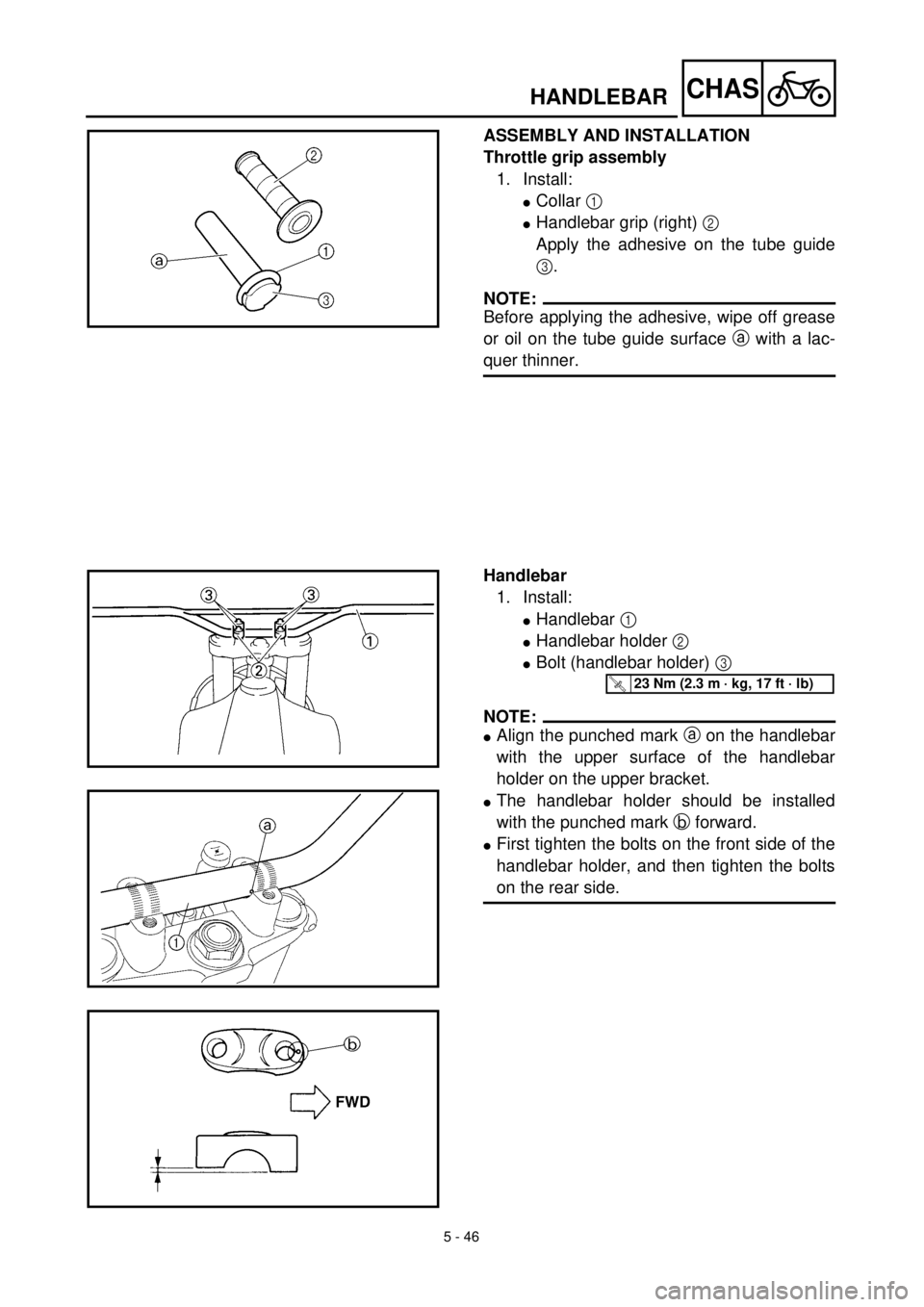 YAMAHA TTR125 2001 Owners Manual
5 - 46
CHAS
ASSEMBLY AND INSTALLATION
Throttle grip assembly
1. Install:
l
Collar
1
l
Handlebar grip (right)
2
Apply the adhesive on the tube guide
3
.
NOTE:
Before applying YAMAHA TTR125 2001 Owners Manual
5 - 46
CHAS
ASSEMBLY AND INSTALLATION
Throttle grip assembly
1. Install:
l
Collar
1
l
Handlebar grip (right)
2
Apply the adhesive on the tube guide
3
.
NOTE:
Before applying