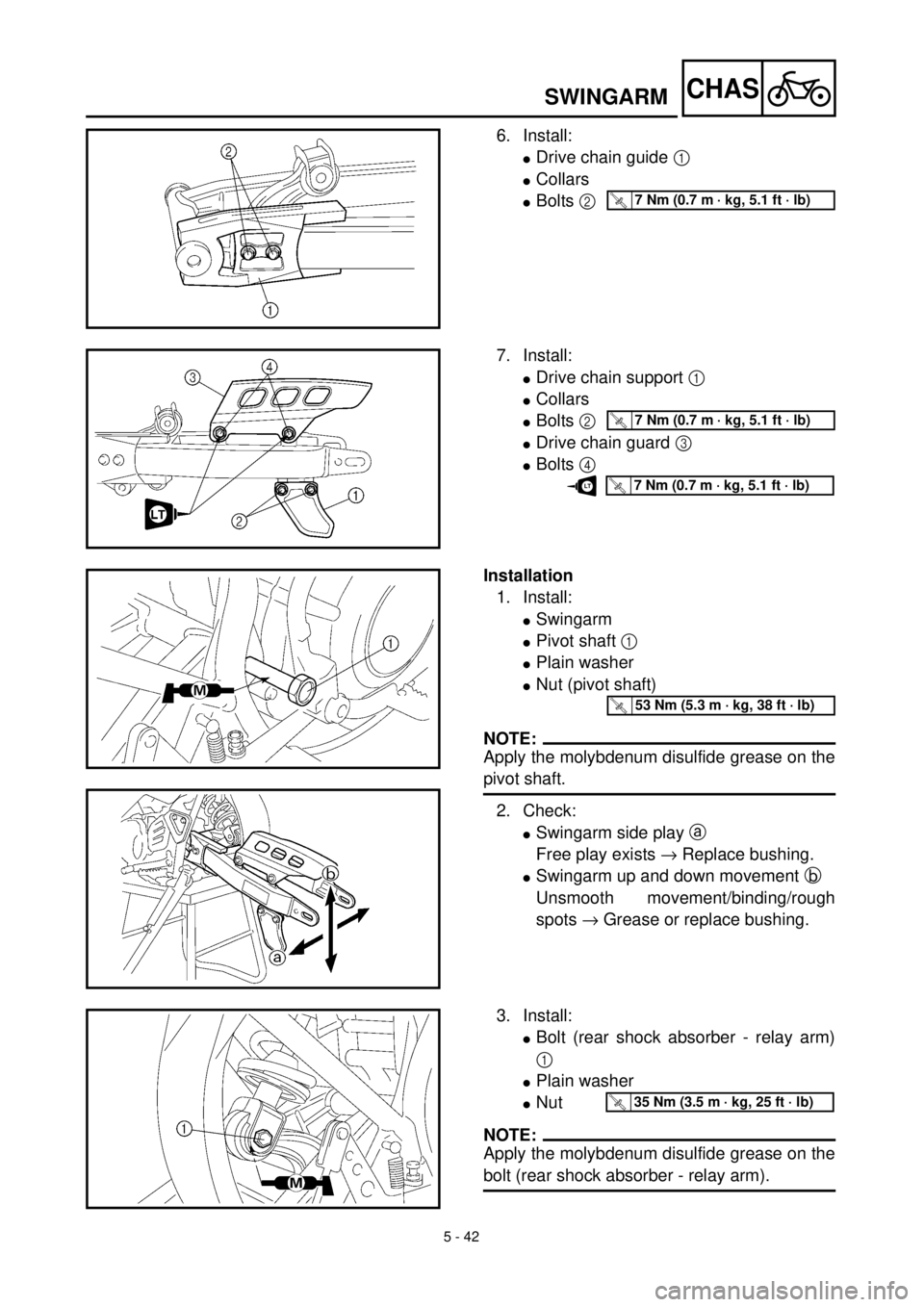 YAMAHA TTR125 2000 Notices Demploi (in French) 5 - 42
CHASSWINGARM
6. Install:
lDrive chain guide 1
lCollars
lBolts 2T R..7 Nm (0.7 m · kg, 5.1 ft · lb)
7. Install:
lDrive chain support 1
lCollars
lBolts 2
lDrive chain guard 3
lBolts 4
T R.. YAMAHA TTR125 2000 Notices Demploi (in French) 5 - 42
CHASSWINGARM
6. Install:
lDrive chain guide 1
lCollars
lBolts 2T R..7 Nm (0.7 m · kg, 5.1 ft · lb)
7. Install:
lDrive chain support 1
lCollars
lBolts 2
lDrive chain guard 3
lBolts 4
T R..