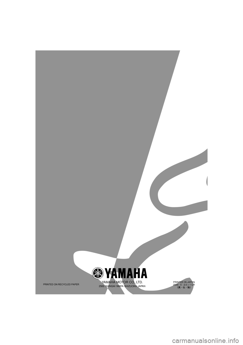 YAMAHA TTR90 2001 Owners Manual
PRINTED IN JAPAN
2000 · 5 - 2.0 ´ 1 CR
TT-R90
(N
)
PRINTED ON RECYCLED PAPER YAMAHA MOTOR CO., LTD.
2500 SHINGAI IWATA SHIZUOKA JAPAN YAMAHA TTR90 2001 Owners Manual
PRINTED IN JAPAN
2000 · 5 - 2.0 ´ 1 CR
TT-R90
(N
)
PRINTED ON RECYCLED PAPER YAMAHA MOTOR CO., LTD.
2500 SHINGAI IWATA SHIZUOKA JAPAN
