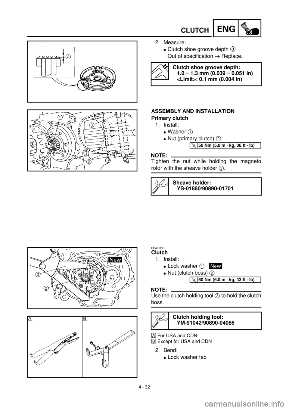 YAMAHA TTR90 2000 Owners Manual 4 - 32
ENGCLUTCH
2. Measure:
lClutch shoe groove depth a
Out of specification ® Replace.
Clutch shoe groove depth:
1.0 ~ 1.3 mm (0.039 ~ 0.051 in)
<Limit>: 0.1 mm (0.004 in)
ASSEMBLY AND INSTALLATIO YAMAHA TTR90 2000 Owners Manual 4 - 32
ENGCLUTCH
2. Measure:
lClutch shoe groove depth a
Out of specification ® Replace.
Clutch shoe groove depth:
1.0 ~ 1.3 mm (0.039 ~ 0.051 in)
<Limit>: 0.1 mm (0.004 in)
ASSEMBLY AND INSTALLATIO