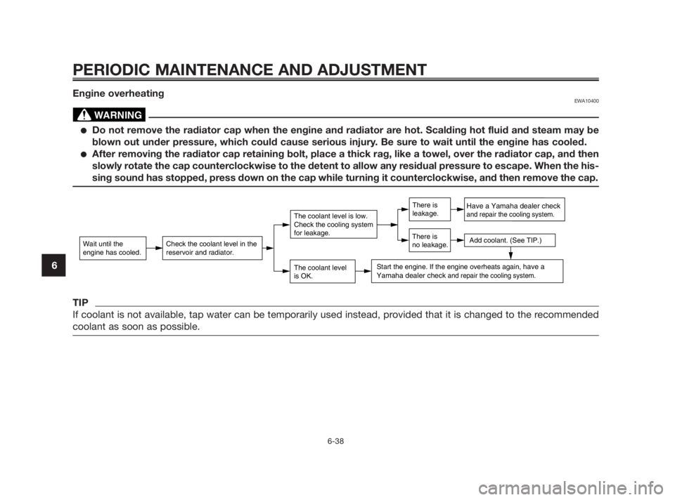 YAMAHA TZR50 2010 Manual PDF Engine overheatingEWA10400
●Do not remove the radiator cap when the engine and radiator are hot. Scalding hot fluid and steam may be
blown out under pressure, which could cause serious injury. Be su YAMAHA TZR50 2010 Manual PDF Engine overheatingEWA10400
●Do not remove the radiator cap when the engine and radiator are hot. Scalding hot fluid and steam may be
blown out under pressure, which could cause serious injury. Be su