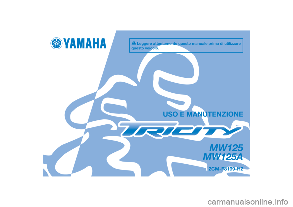 YAMAHA TRICITY 2016  Manuale duso (in Italian) 