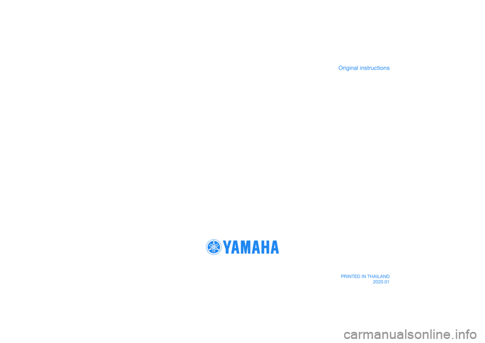 YAMAHA TRICITY 300 2020 Owners Manual DIC183
Original instructions
PRINTED IN THAILAND2020.01 YAMAHA TRICITY 300 2020 Owners Manual DIC183
Original instructions
PRINTED IN THAILAND2020.01